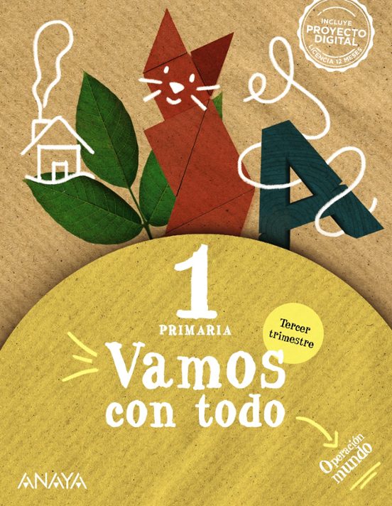 OPERACIÓN MUNDO. VAMOS CON TODO 1. TERCER TRIMESTRE