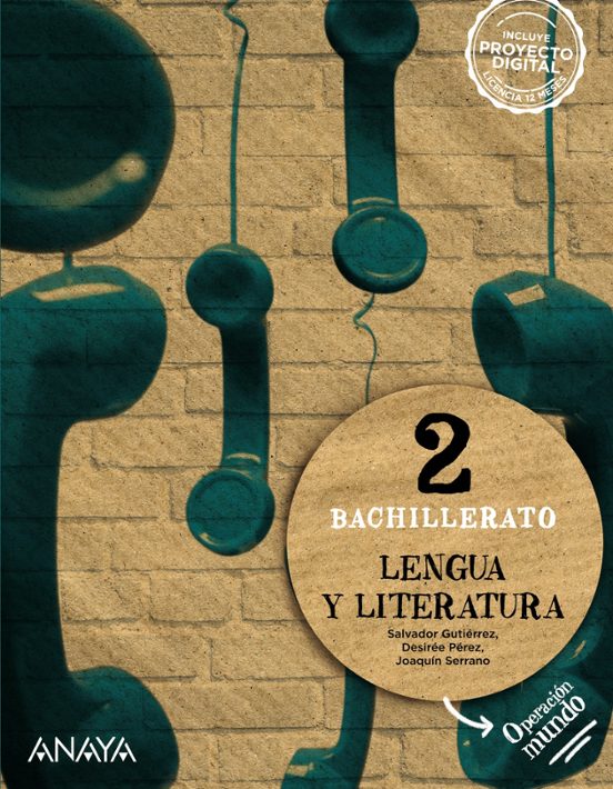 LENGUA Y LITERATURA 2º BACHILLERATO. OPERACIÓN MUNDO