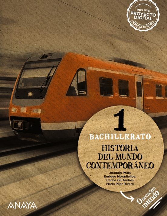 Historia del mundo contemporáneo . 1º Bachillerato. Operación Mundo.