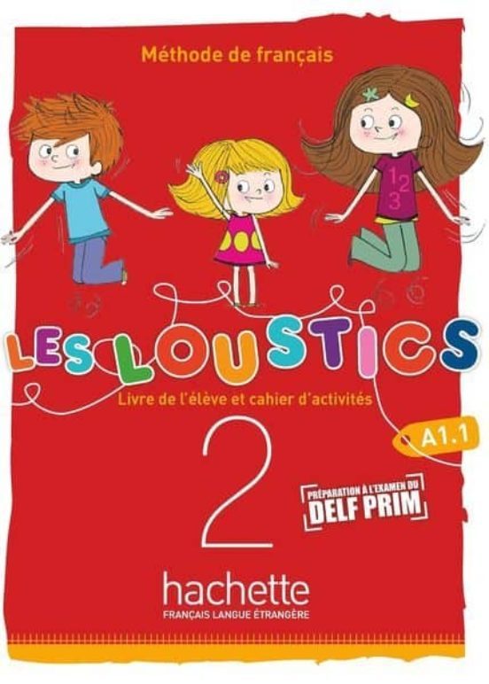 Les Loustics (6 niveaux) volume 2 - Livre de l'élève + cahier d'activités