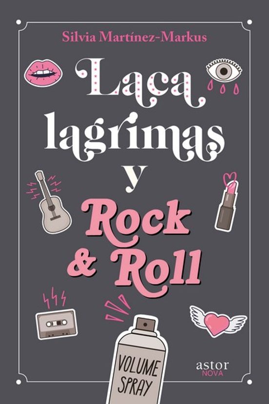 Laca, lágrimas y rock and roll