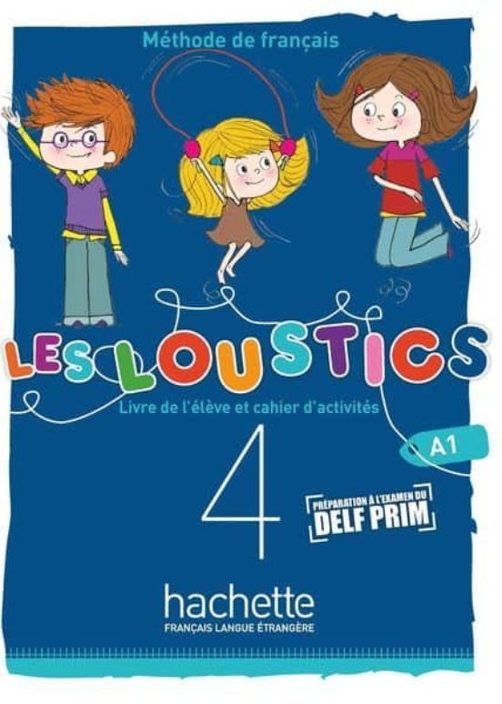 Les Loustics volume 4 : Livre de l'élève + cahier d'activités