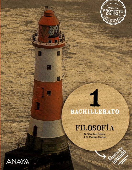FILOSOFÍA 1º BACHILLERATO. OPERACIÓN MUNDO