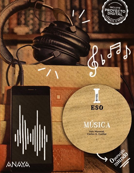 MÚSICA NIVEL I. 1º CICLO ESO. OPERACIÓN MUNDO