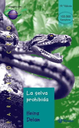 [978-84-216-3187-4] La selva prohibida