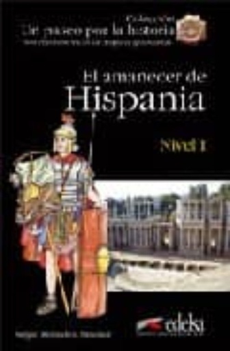 [978-84-7711-867-1] El amanecer de Hispania.