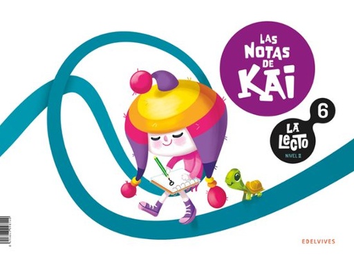 [978-84-140-5567-0] La Lecto - Nivel II: Las notas de Kai. Cuaderno 6