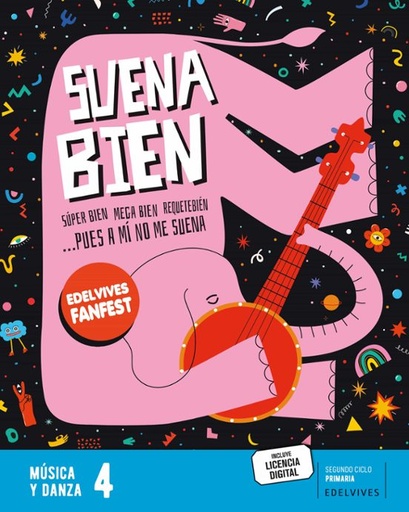 [978-84-140-4365-3] MÚSICA 4º EDUCACION PRIMARIA PROYECTO FANFEST